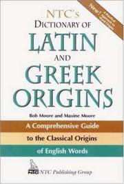 Cover of: NTC's Dictionary of Latin and Greek Origins by Robert J Moore