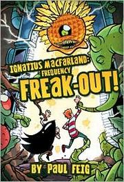 Cover of: Ignatius MacFarland, frequency freak-out