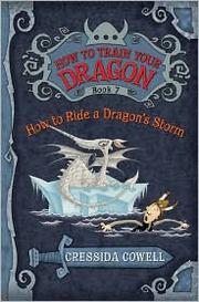Cover of: How to Ride a Dragon's Storm (How to Train Your Dragon #7) by 