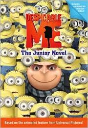 Cover of: Despicable Me: The Junior Novel by Annie Auerbach