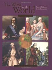 Cover of: The West in the World: A Mid-Length Narrative History (Volume II: From 1600) by Dennis Sherman, Joyce E. Salisbury