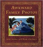 Cover of: Awkward family photos by Mike Bender