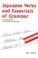 Cover of: Japanese verbs and essentials of grammar