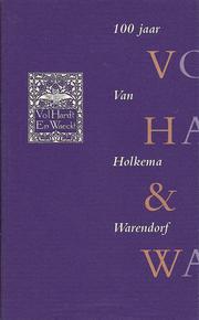 Cover of: Volhardt & waeckt: 100 jaar Van Holkema & Warendorf