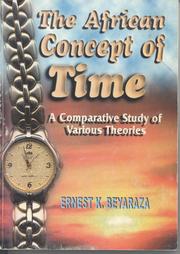 The African concept of time by Ernest Beyaraza