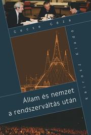 Cover of: Állam és nemzet a rendszerváltás után