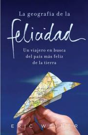 Cover of: La geografía de la felicidad