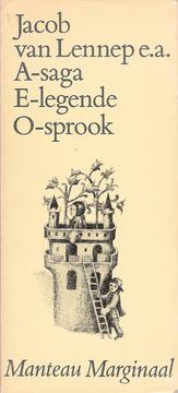 Cover of: A-saga ; E-legende ; O-sprook by Jacob van Lennep e.a.