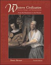 Cover of: Western civilization: sources, images, and interpretations : from the Renaissance to the present