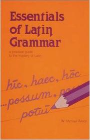 Essentials of Latin grammar by W. Michael Wilson