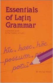 Cover of: Latin essentials of grammar | W. Michael Wilson
