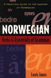 Cover of: Norwegian verbs & essentials of grammar: a practical guide to the mastery of Norwegian