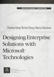 Cover of: Designing enterprise solutions with Microsoft technologies by Christine Kemp