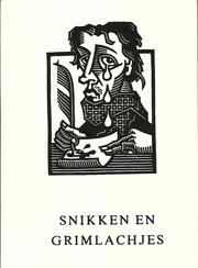 Snikken en Grimlachjes by François HaverSchmidt