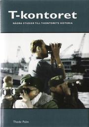 Cover of: Några Studier i T-kontorets historia by 