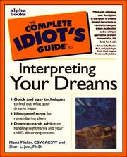 Cover of: The complete idiot's guide to interpreting your dreams by Marci Pliskin