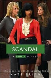 Scandal (Private #11) by Kate Brian
