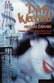 Cover of: Dirty Weekend by Helen Zahavi, Helen Zahavi