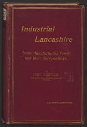 Cover of: Industrial Lancashire : some manufacturing towns and their surroundings