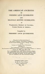 Cover of: The  American ancestry of Frederic Louis Huidekoper and Reginald Shippen Huidekoper ...