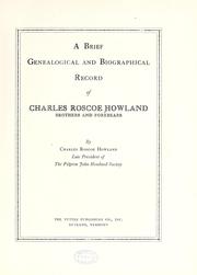 A brief genealogical and biographical record of Charles Roscoe Howland ...