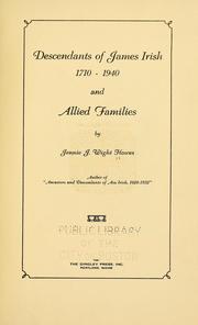 Cover of: Descendants of James Irish, 1710-1940: and allied families