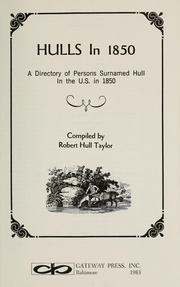 Cover of: Hulls in 1850 by Robert Hull Taylor