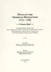 Hulls in the American Revolution, 1775-1783 by Phyllis J. Pankonin Hughes
