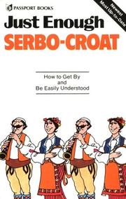 Cover of: Just Enough Serbo-Croat