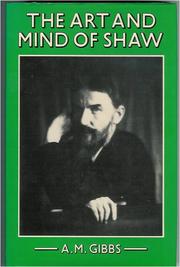 Cover of: The art and mind of Shaw: essays in criticism