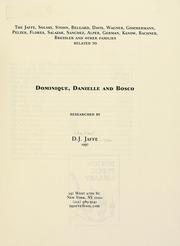 Cover of: The Jaffe, Solsky, Stohn, Belgard, Davis, Wagner, Gommermann, Pelzer, Flores, Salazar, Sanchez, Alper, German, Kanow, Bachner, Bressler and other families related to Dominique, Danielle and Bosco