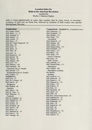 Location index for Hulls in the American Revolution by Phyllis J. Pankonin Hughes