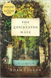 Cover of: The quickening maze by Adam Foulds