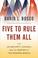 Cover of: Five to rule them all