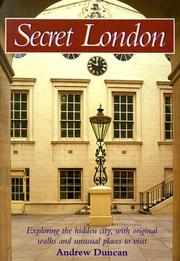 Cover of: Secret London by Andrew Duncan