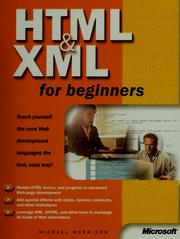Cover of: HTML & XML for beginners by Michael Morrison