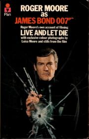 Roger Moore as James Bond 007 (A Pan Original) by Roger Moore, Roger Moore
