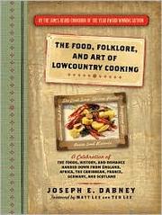 Cover of: Food, Folklore, and the Art of Lowcountry Cooking