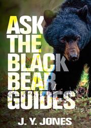 Cover of: Ask the Black Bear Guides by 