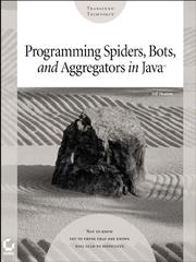 Cover of: Programming Spiders, Bots, and Aggregators in JavaTM