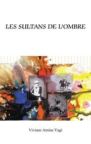 Cover of: Les Sultans De L'ombre