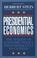 Cover of: Presidential Economics