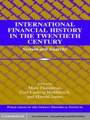 Cover of: International Financial History in the Twentieth Century