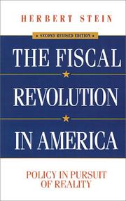 Cover of: The fiscal revolution in America by Stein, Herbert