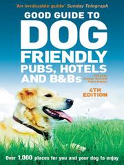 Cover of: Good Guide to Dog Friendly Pubs, Hotels and B&Bs 4th edition