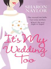 Cover of: Its My Wedding Too