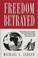 Cover of: Freedom betrayed