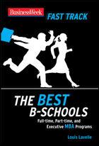 Cover of: BusinessWeek Fast Track: The Best B-Schools (Businessweek Fast Track Guides)