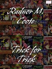 Front cover of Trick For Trick by Radnor M Coote