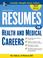 Cover of: Resumes for Health and Medical Careers
